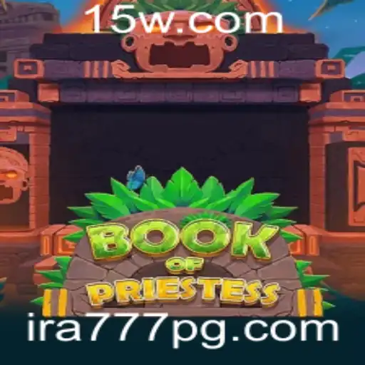 Explorando o Mundo Fascinante de BookOfPriestess: Um Mergulho na Aventura com Ira777
